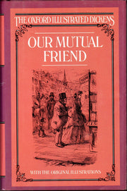 Our Mutual Friend (Oxford Illustrated Dickens) used book depot