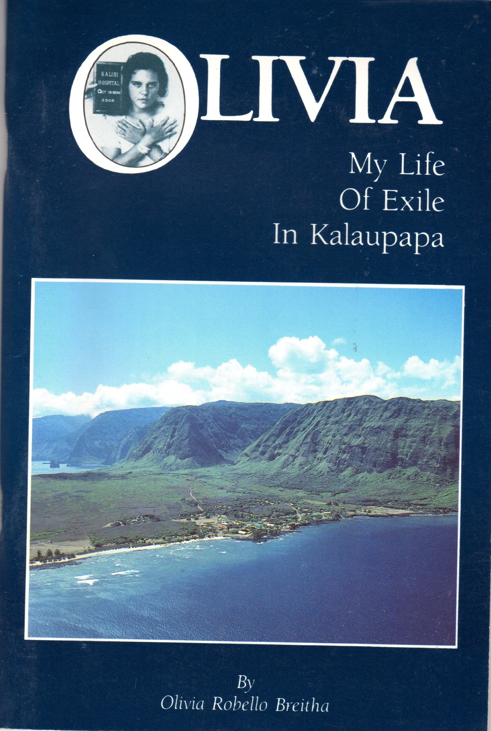 Olivia: My Life of Exile in Kalaupapa used book depot