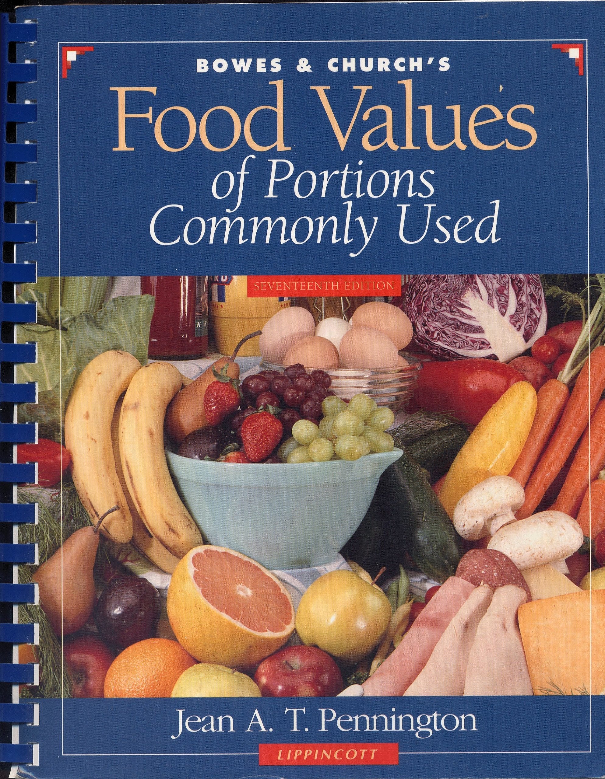 Bowes & Church's Food Values of Portions Commonly Used : Spiral (Bowes and Church's Food Values of Portions Commonly Used) used book depot