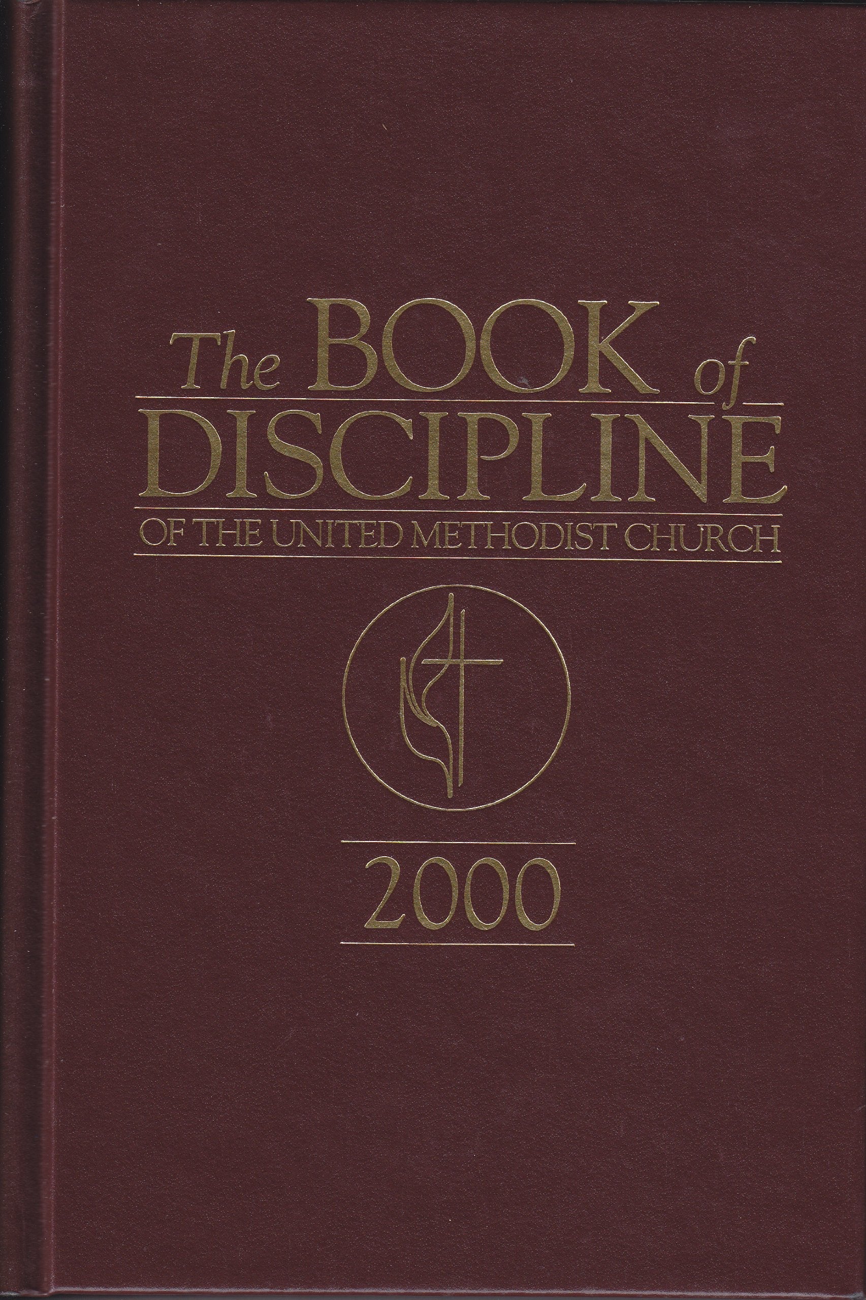 The Book of Discipline of the United Methodist Church 2000 used book depot