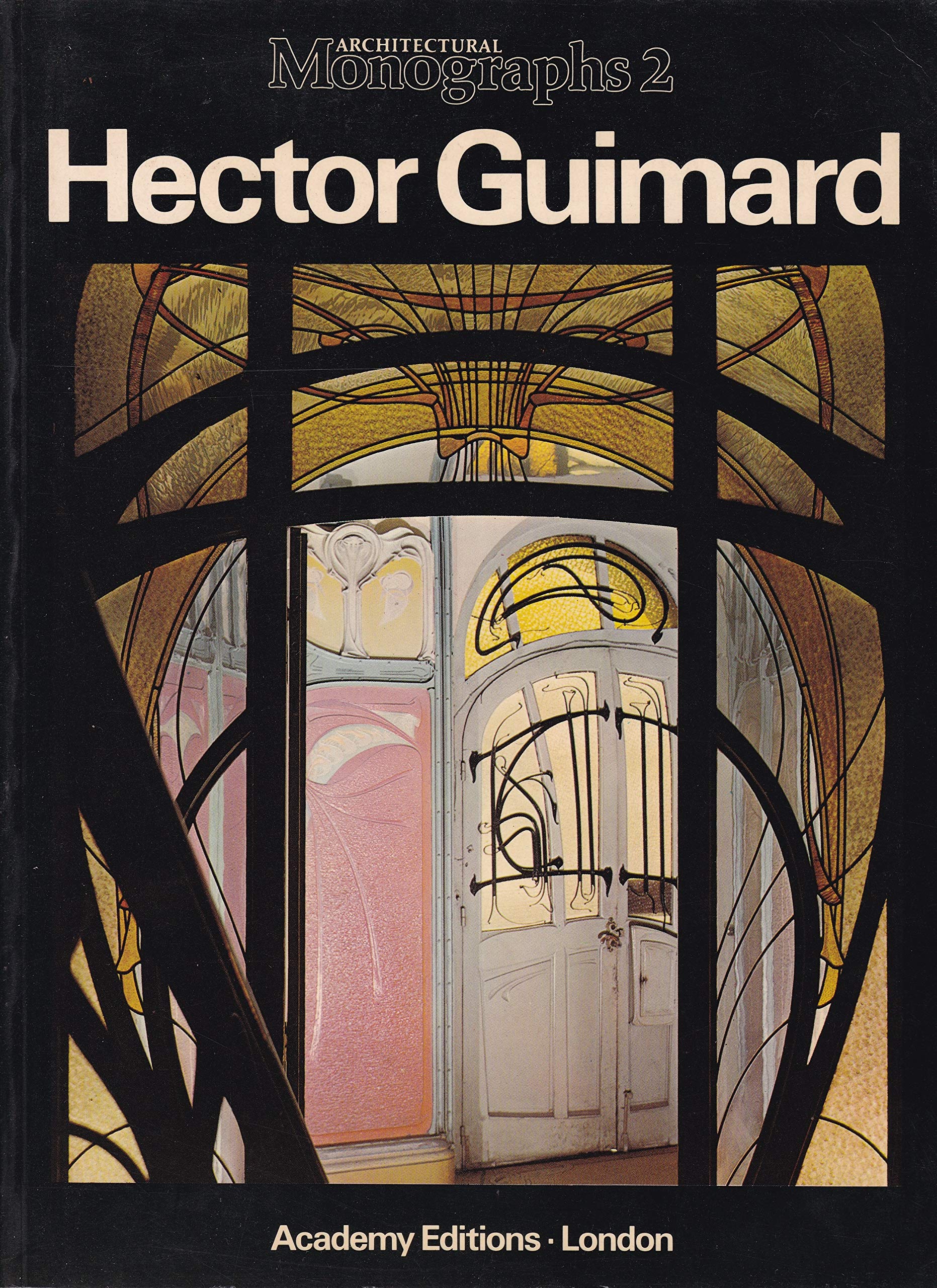 HECTOR GUIMARD. (Architectural Monographs. 2.) used book depot