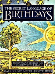The Secret Language of Birthdays: Personology Profiles for Each Day of the Year used book depot