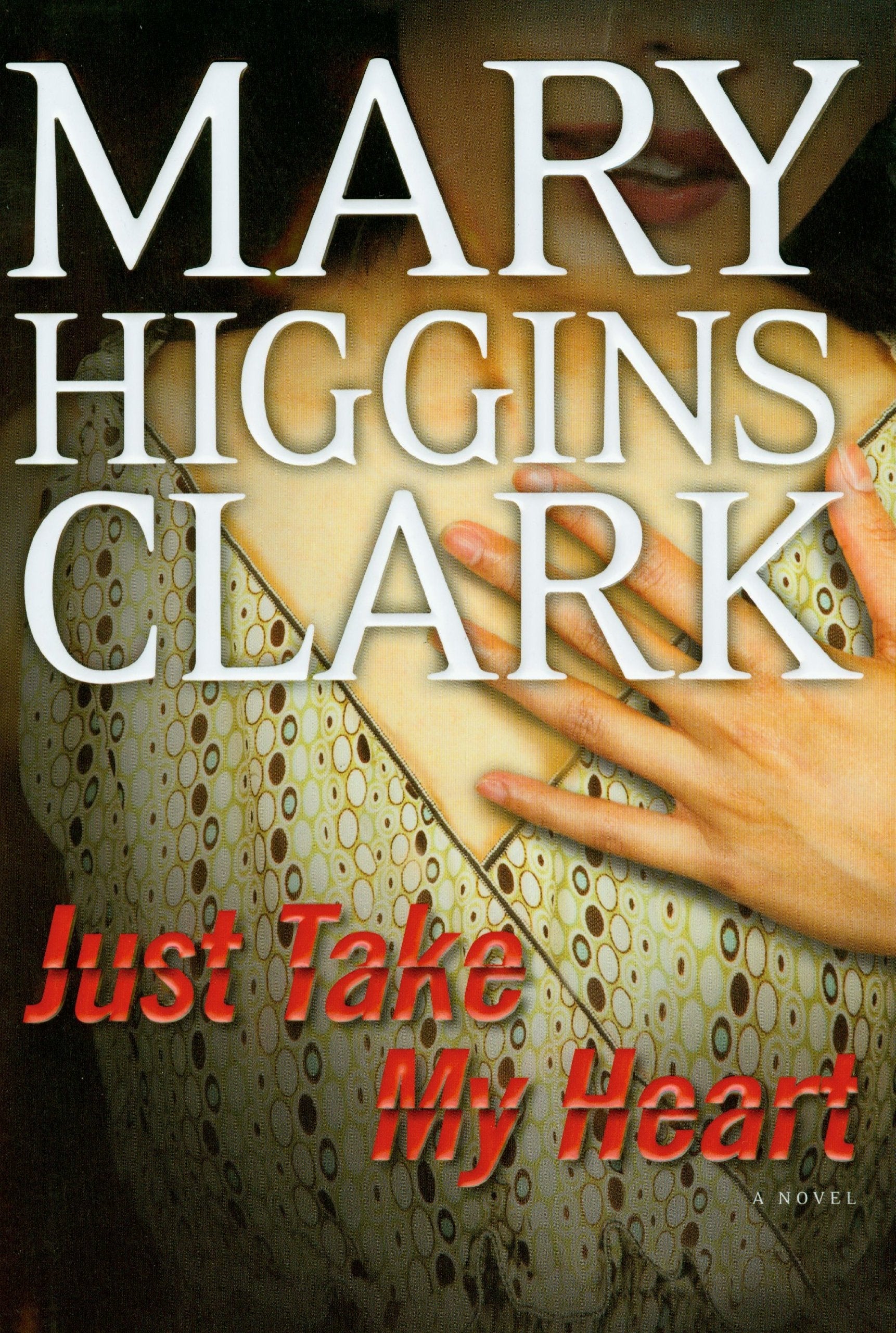 Just Take My Heart: A Novel used book depot