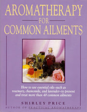 Aromatherapy for Common Ailments (Gaia Series) used book depot