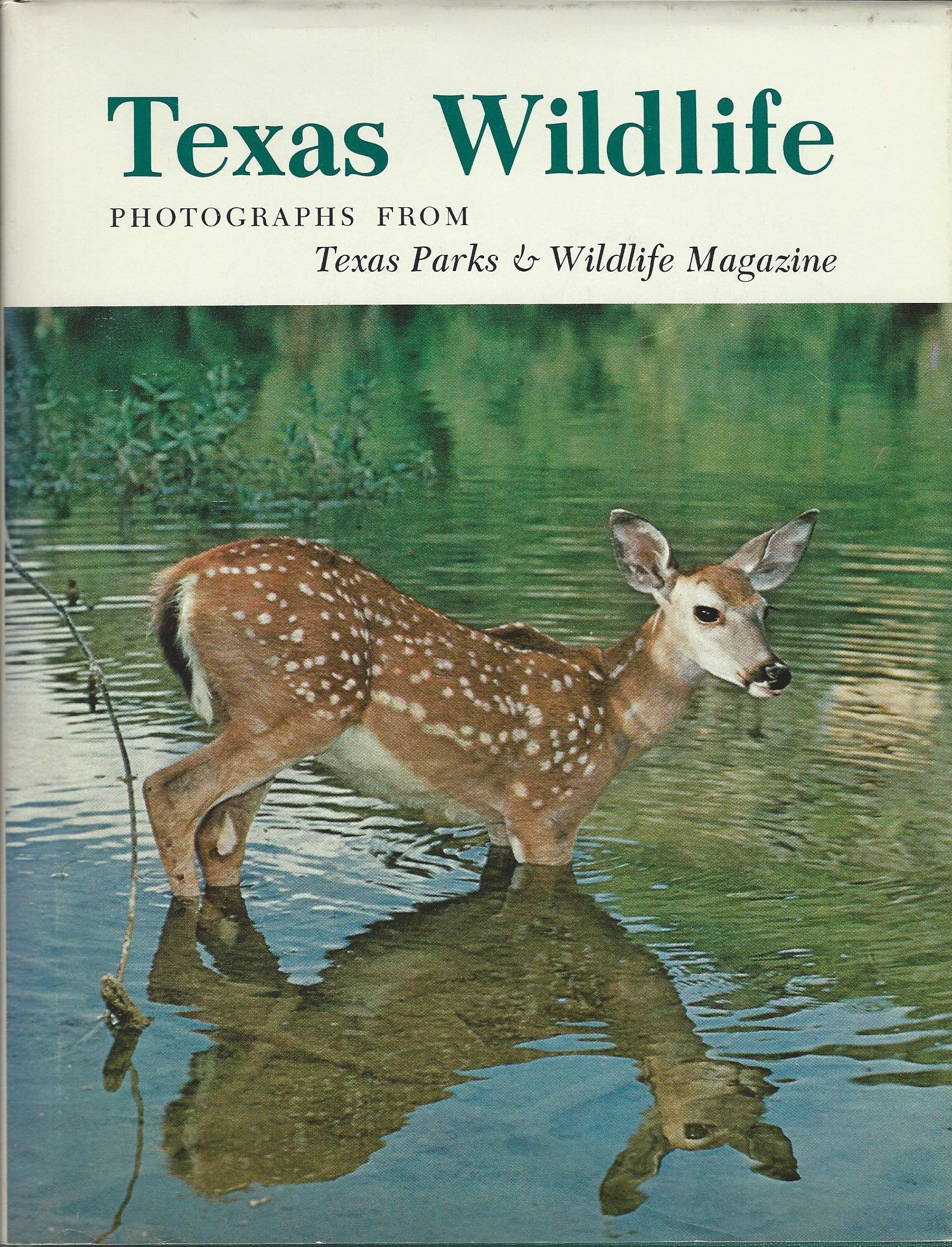 Texas Wildlife: Photographs from Texas Parks & Wildlife Magazine (Volume 1) used book depot