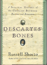 Descartes' Bones: A Skeletal History of the Conflict between Faith and Reason used book depot