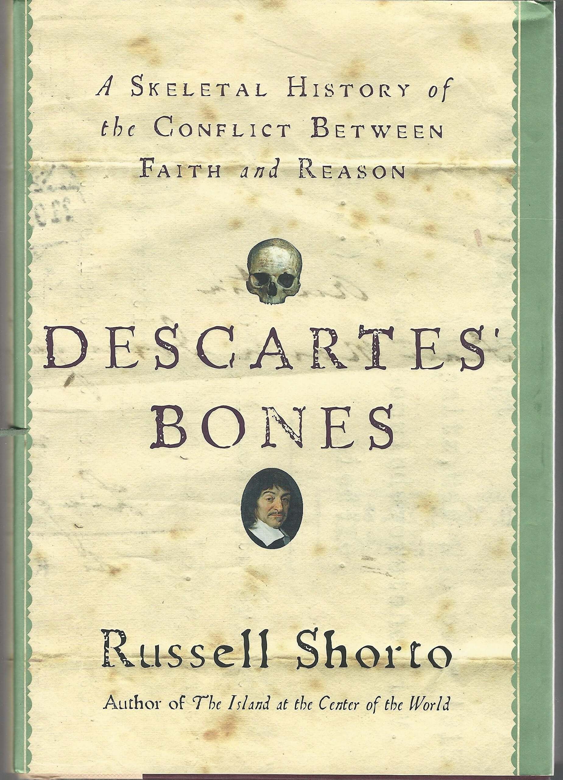 Descartes' Bones: A Skeletal History of the Conflict between Faith and Reason used book depot