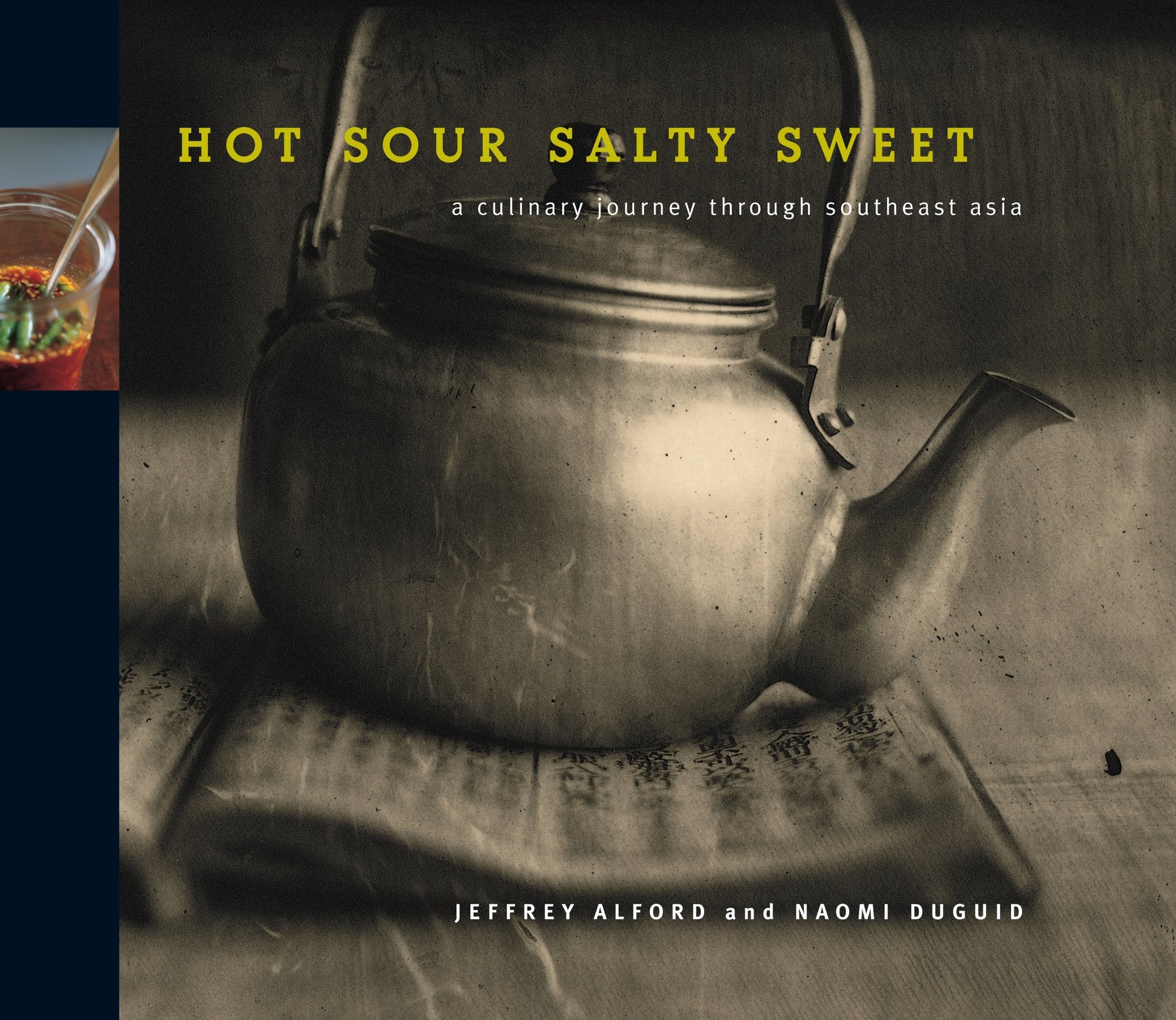 Hot Sour Salty Sweet: A Culinary Journey Through Southeast Asia used book depot