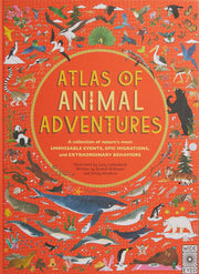 Atlas of Animal Adventures: A collection of nature's most unmissable events, epic migrations and extraordinary behaviours used book depot