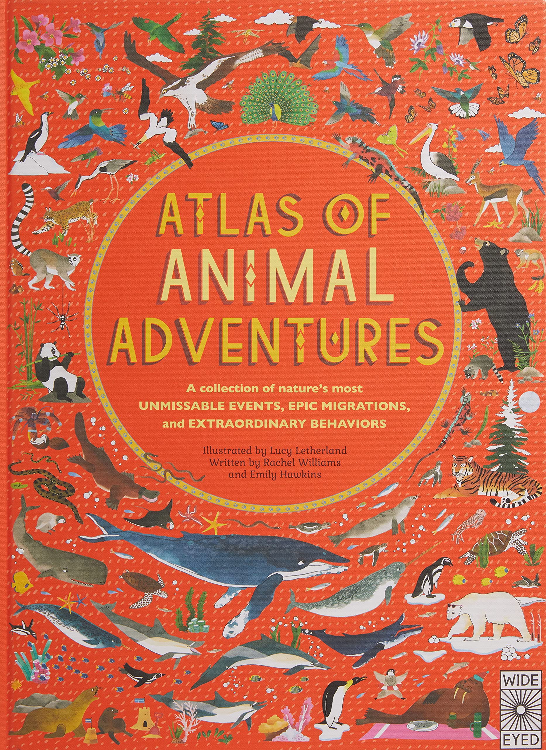 Atlas of Animal Adventures: A collection of nature's most unmissable events, epic migrations and extraordinary behaviours used book depot