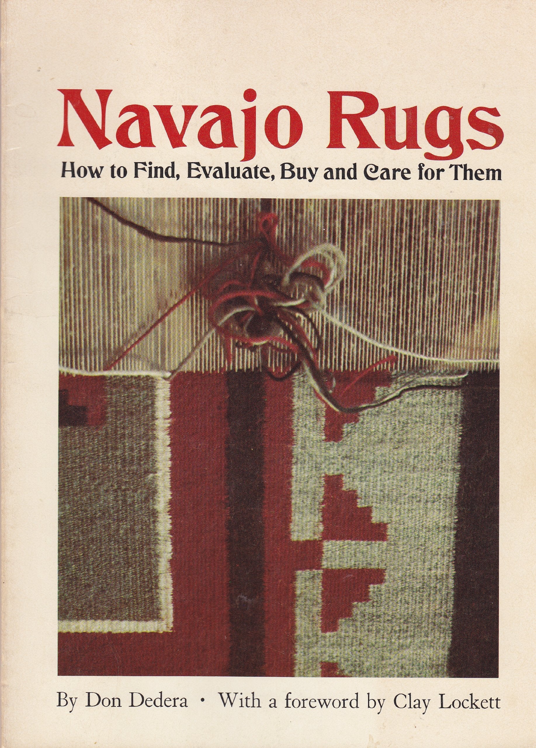 Navajo Rugs: How to Find, Evaluate, Buy and Care for Them used book depot
