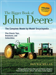 The Bigger Book of John Deere: The Complete Model-by-Model Encyclopedia Plus Classic Toys, Brochures, and Collectibles used book depot