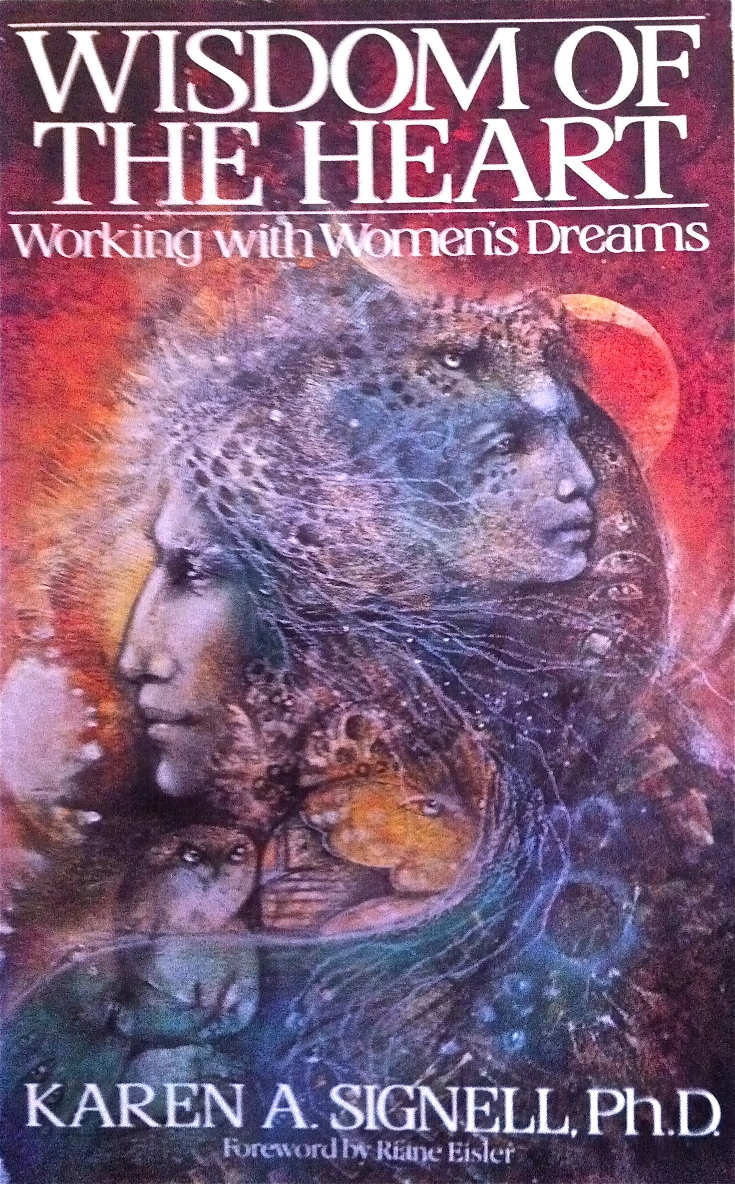 Wisdom of the Heart: Working With Women's Dreams used book depot