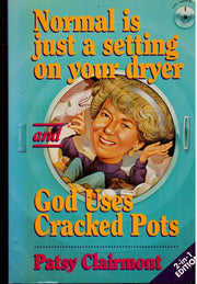 Normal Is Just A Setting On Your Dryer/ God Uses Cracked Pots used book depot