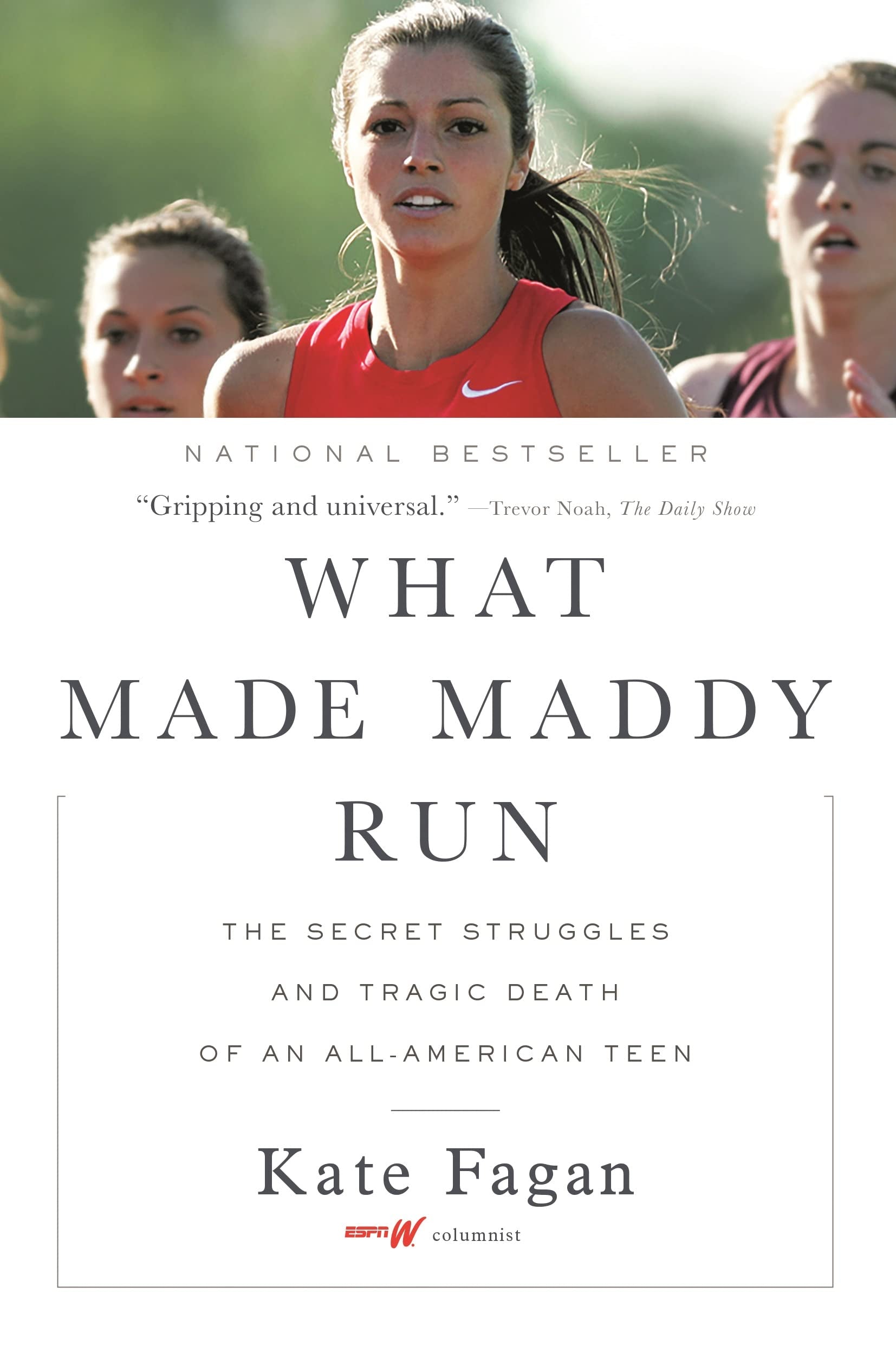 What Made Maddy Run: The Secret Struggles and Tragic Death of an All-American Teen used book depot