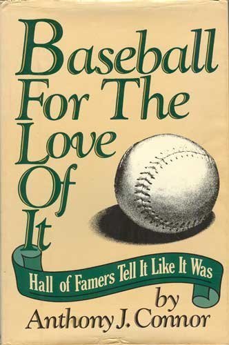 Baseball for the Love of It: Hall of Famers Tell It Like It Was used book depot