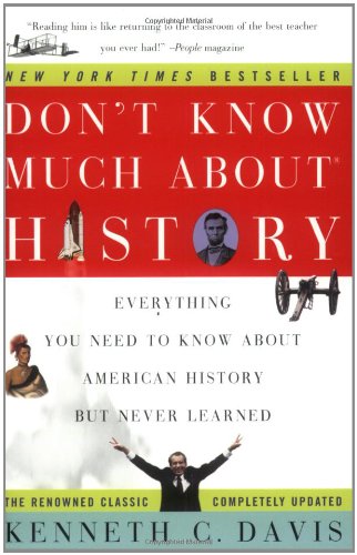 Don't Know Much About History: Everything You Need to Know About American History but Never Learned used book depot