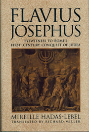 Flavius Josephus: Eyewitness to Rome's First-Century Conquest of Judaea used book depot