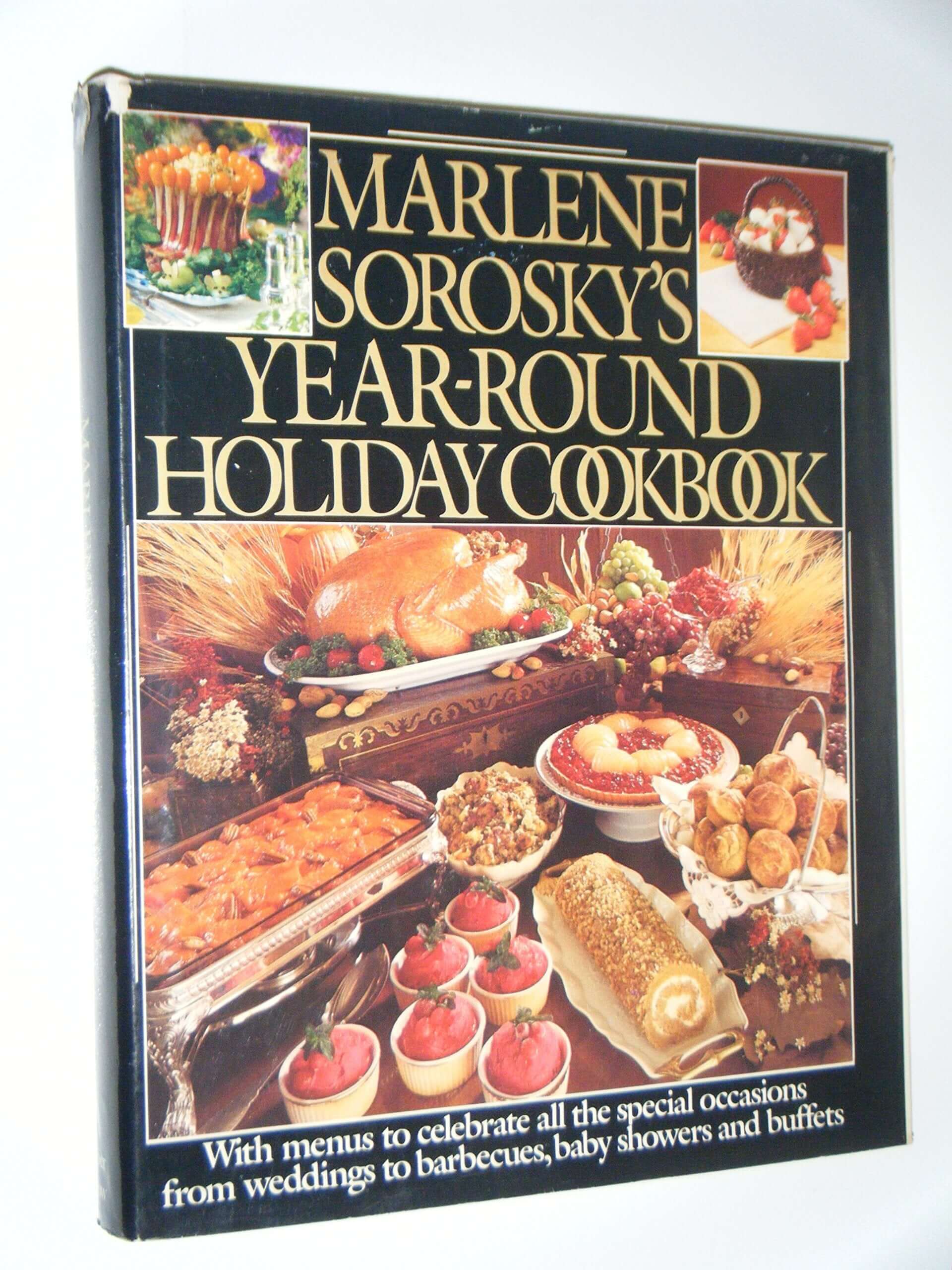 Marlene Sorosky's Year-Round Holiday Cookbook used book depot