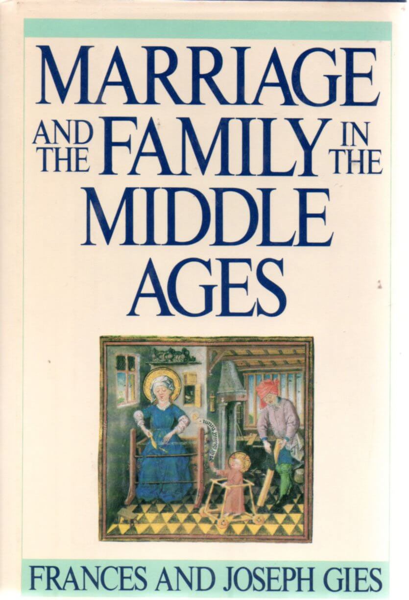 Marriage and the Family in the Middle Ages used book depot