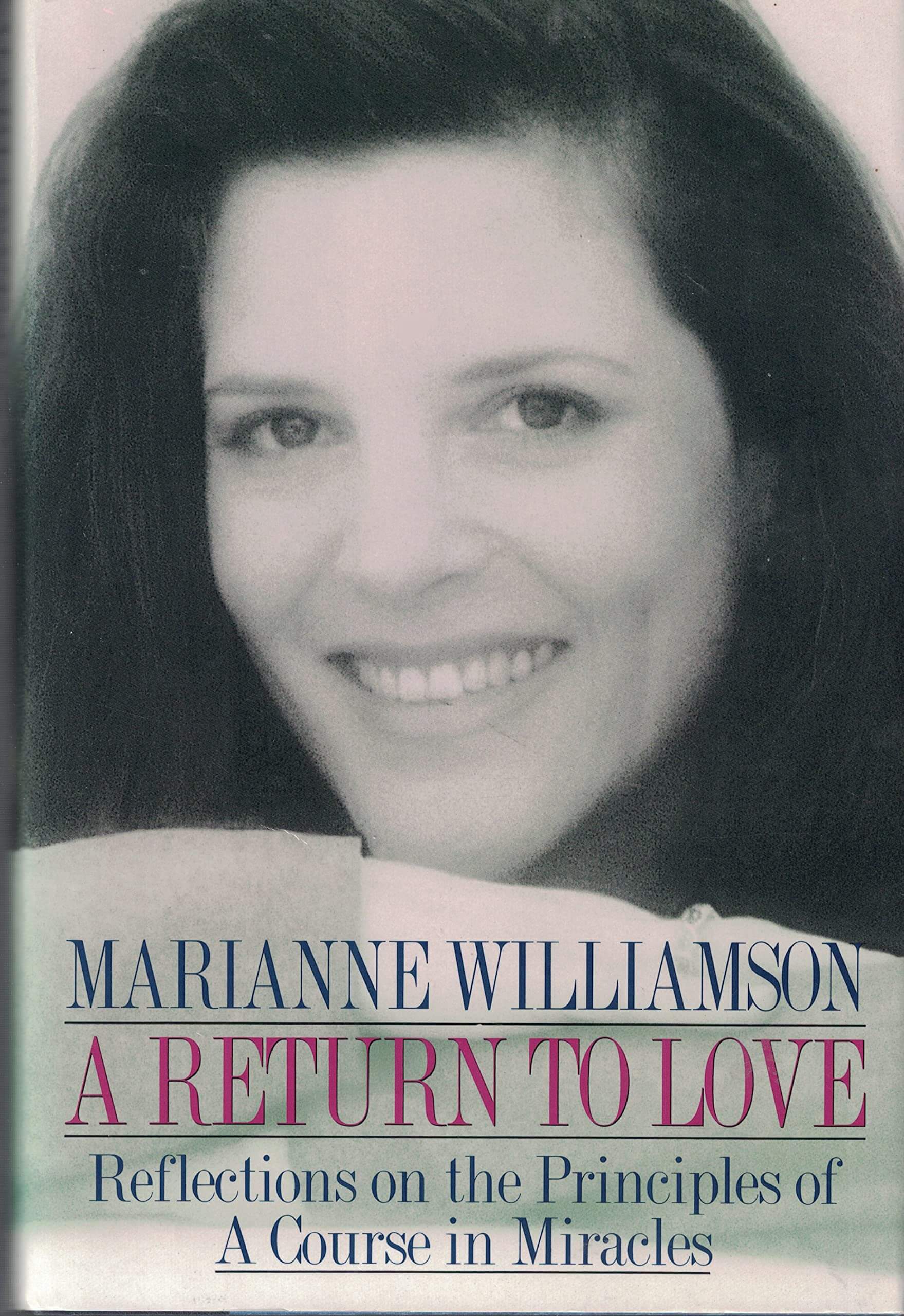 Return to Love: Reflections on the Principles of a Course in Miracles used book depot