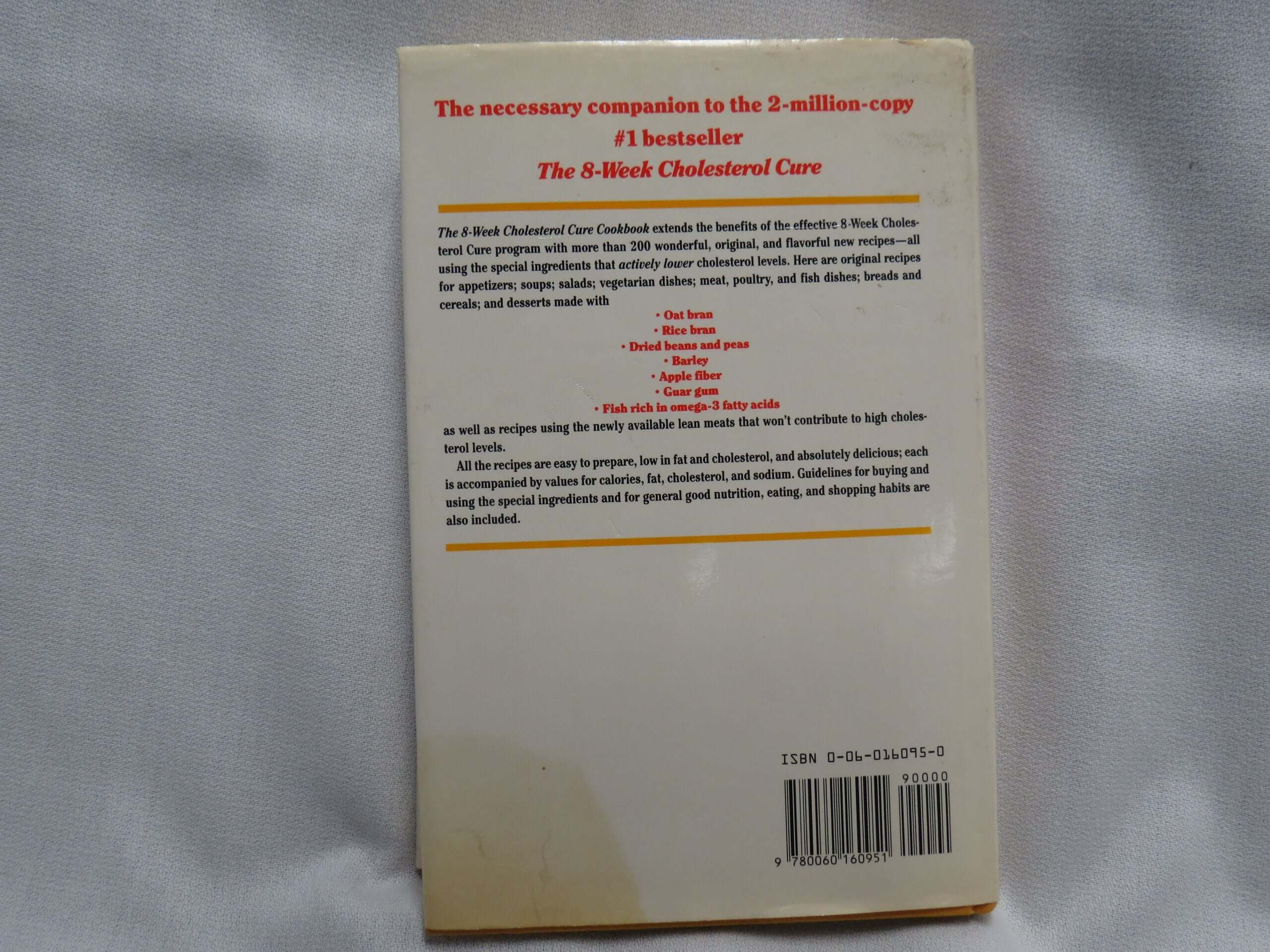 The 8-Week Cholesterol Cure Cookbook: More Than 200 Delicious Recipes Featuring the Foods Proven to Lower Cholesterol used book depot
