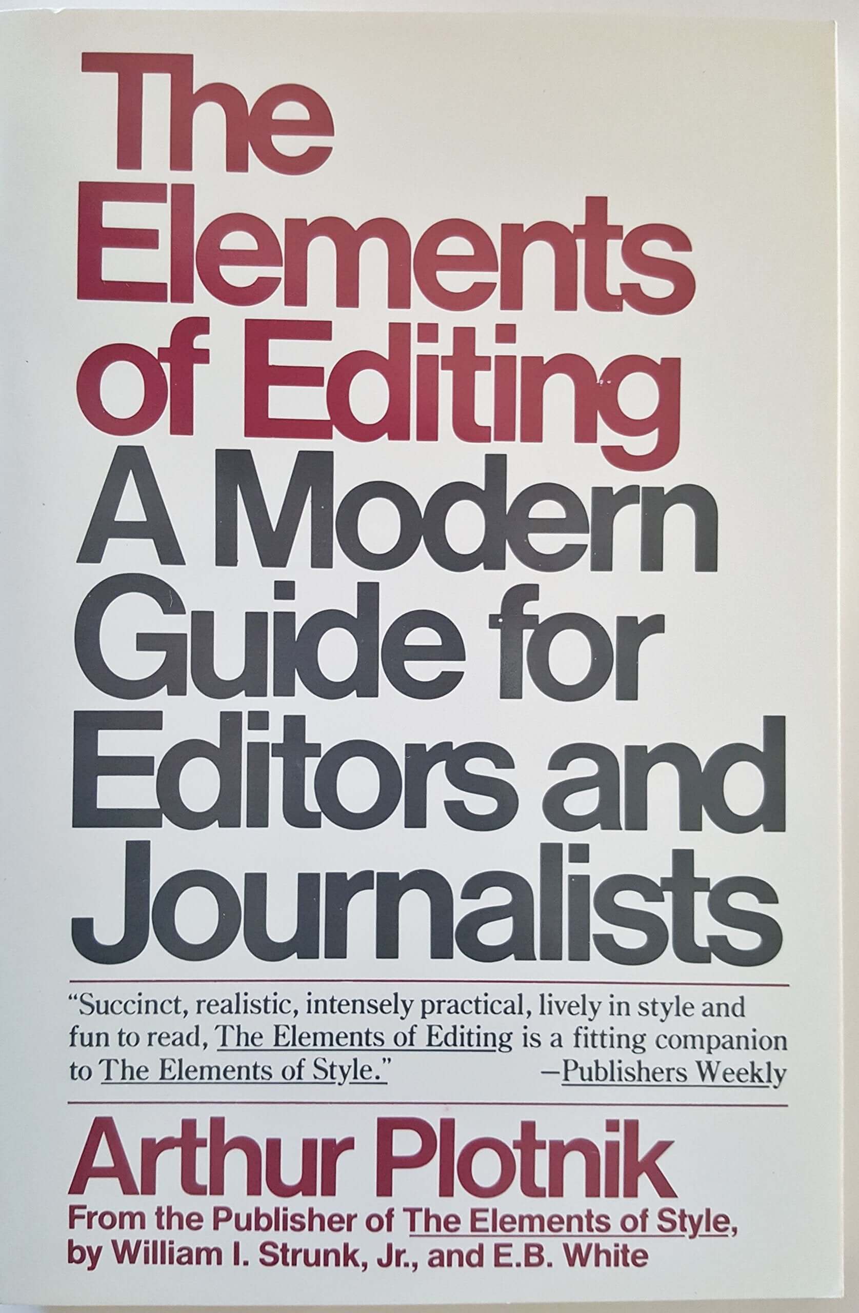 The Elements of Editing: A Modern Guide for Editors and Journalists used book depot