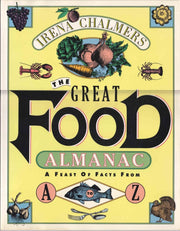 The Great Food Almanac: A Feast of Facts from A to Z used book depot