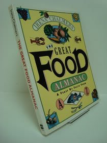 The Great Food Almanac: A Feast of Facts from A to Z used book depot
