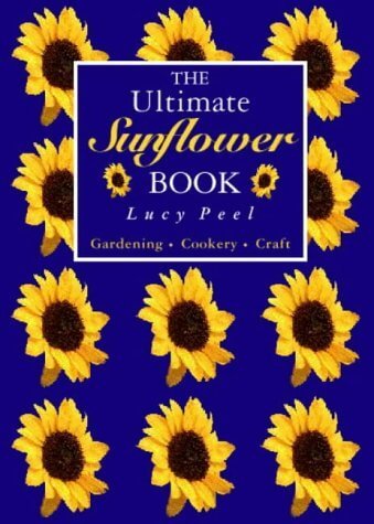 The Ultimate Sunflower Book used book depot
