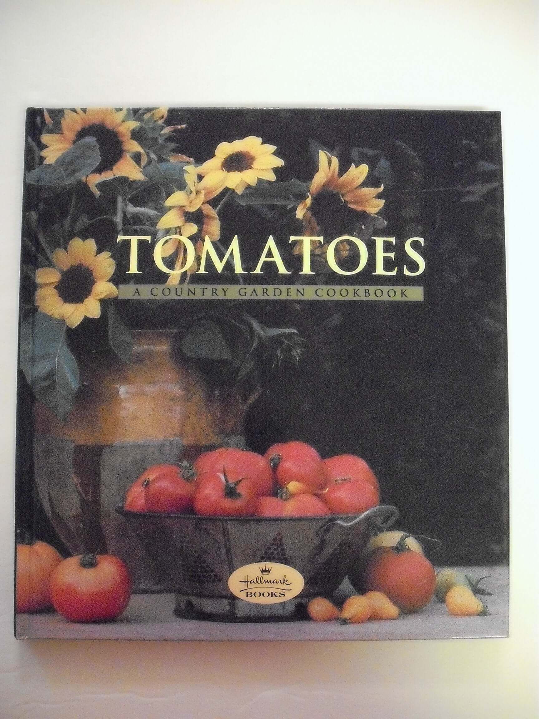 Tomatoes: A Country Garden Cookbook used book depot