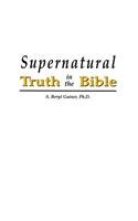 Supernatural Truth in the Bible used book depot