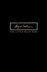 The Little Black Book: The Personal Diary Legend Byron Nelson