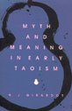 Myth and Meaning in Early Taoism: The Theme of Chaos (HERMENEUTICS, STUDIES IN THE HISTORY OF RELIGIONS) used book depot