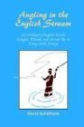 Angling in the English Stream: 100 Ordinary English Words: Caught, Filleted, and Served Up in Tasty Little Essays used book depot