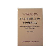 Skills of Helping: Individuals, Families, and Groups