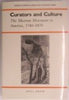 Curators and Culture: The Museum Movement in America, 17401870 History of American Science and Technology Series Orosz, Joel J