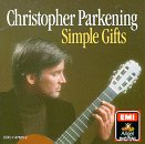 Simple Gifts: Christopher Parkening used book depot