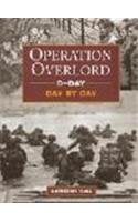 Operation Overlord - D-day - Day by Day used book depot
