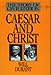 Caesar and Christ The Story of Civilization III Durant, Will