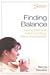 Finding Balance: Loving God with Heart and Soul, Mind and Strength  WORKBOOK Stevens, Becca