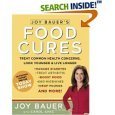 Joy Bauer's Food Cures: Easy 4-Step Nutrition Programs for Improving Your Body used book depot