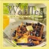 Waffles: From Morning to Midnight Greenspan, Dorie
