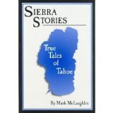 Sierra Stories: True Tales of Tahoe used book depot