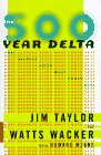 The 500-Year Delta: What Happens After What Comes Next used book depot