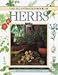 The Illustrated Book of Herbs: A Directory of Herbs, Gardens, Remedies, Aromatherapy and Home Cosmetics Hey, Barbara