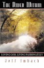 The River Within: Loving God, Living Passionately used book depot