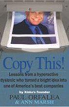 Copy This!: Lessons from a Hyperactive Dyslexic who Turned a Bright Idea Into One of America's Best Companies used book depot