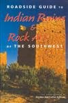 Roadside Guide To Indian Ruins & Rock Art Of The Southwest
