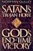 Satans Trojan Horse: Gods Endtime Victory Gulley, Norman R